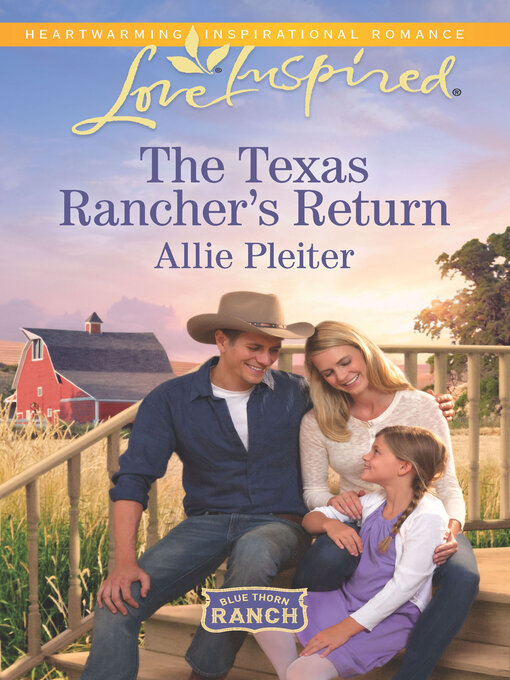 Title details for The Texas Rancher's Return by Allie Pleiter - Wait list
